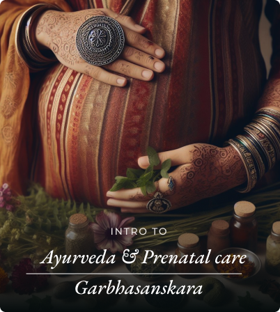 Ayurveda & Pre Natal Care Masterclass