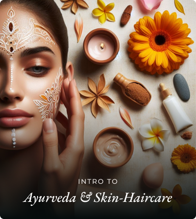 Ayurveda & Skincare Masterclass